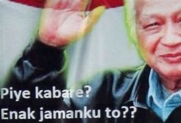 Meme Soeharto Enak Jamanku Toh